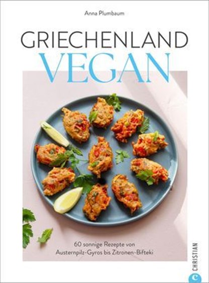 Griechenland vegan, Anna Plumbaum - Ebook - 9783959619691