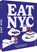 Eat NYC!, Yasmin Newman - Gebonden - 9783959619875