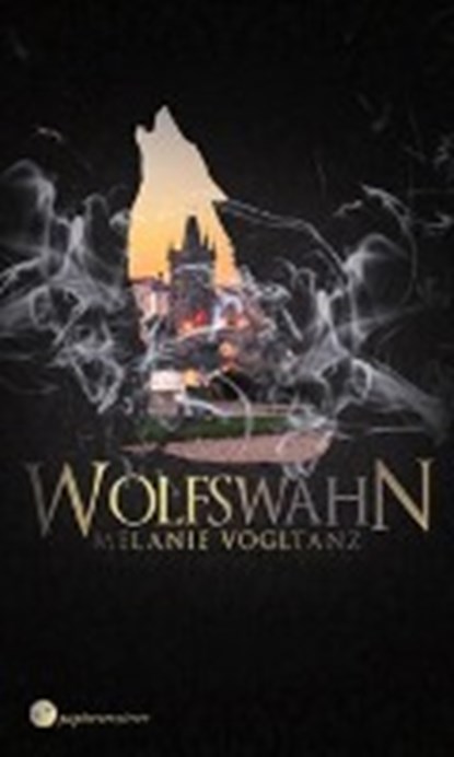 Vogltanz, M: Wolfswahn, VOGLTANZ,  Melanie - Paperback - 9783959623377