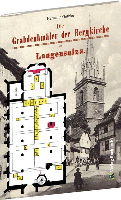 Die Grabdenkmäler der Bergkirche Langensalza, niet bekend - Paperback - 9783959662406
