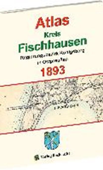Atlas Kreis Fischhausen - Regierungsbezirk Königsberg 1893, ROCKSTUHL,  Harald - Paperback - 9783959663632