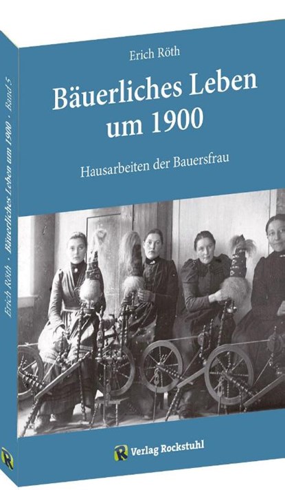 Hausarbeit der Bauersfrau, Erich Röth - Paperback - 9783959664516