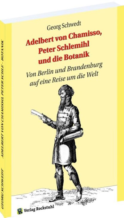Adelbert von Chamisso, Peter Schlemihl und die Botanik, Georg Schwedt - Paperback - 9783959667906