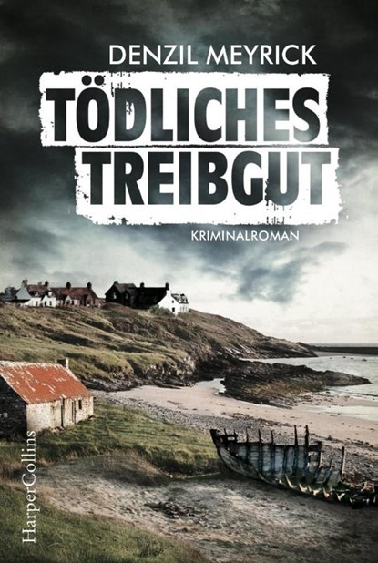 Tödliches Treibgut, Denzil Meyrick - Paperback - 9783959671040