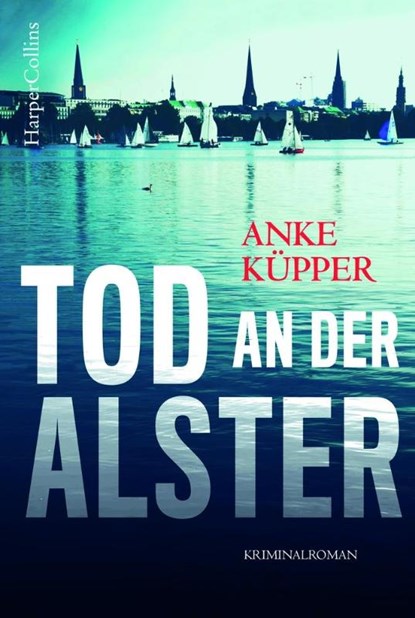 Tod an der Alster, Anke Küpper - Paperback - 9783959674775