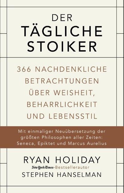 Der tägliche Stoiker, Ryan Holiday ; Stephen Hanselman - Gebonden - 9783959720458