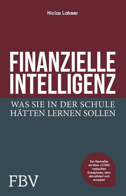 Finanzielle Intelligenz, Niclas Lahmer - Gebonden - 9783959721028