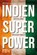 Indien Superpower, Michael Braun Alexander - Gebonden - 9783959721363