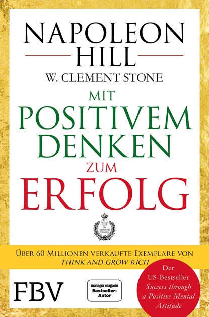 Mit positivem Denken zum Erfolg, Napoleon Hill ;  W. Clement Stone - Paperback - 9783959722223