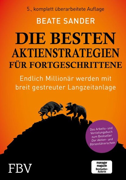 Die besten Aktienstrategien für Fortgeschrittene, Beate Sander - Gebonden - 9783959722414