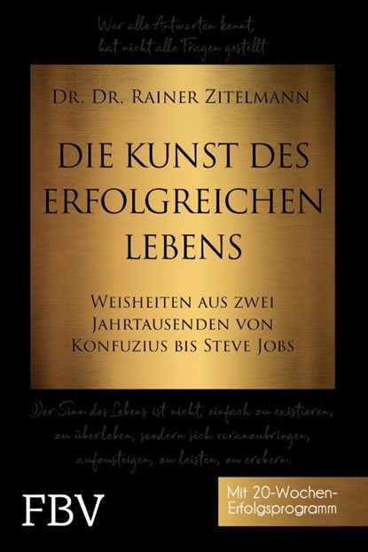 Die Kunst des erfolgreichen Lebens, Rainer Zitelmann - Gebonden - 9783959722445