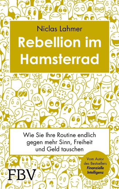 Rebellion im Hamsterrad, Niclas Lahmer - Gebonden - 9783959722681