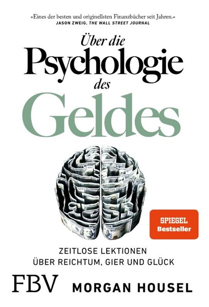Über die Psychologie des Geldes, Morgan Housel - Paperback - 9783959724432