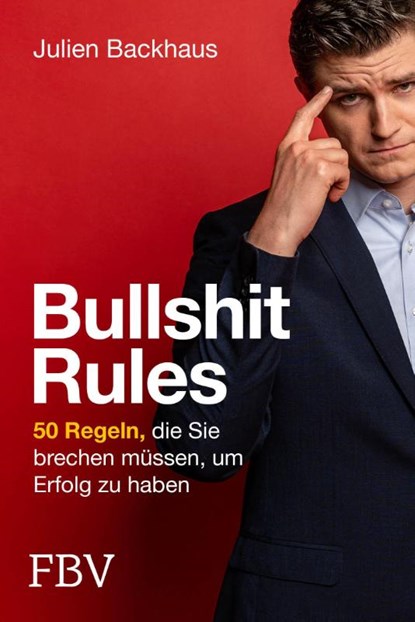 Bullshit Rules, Julien Backhaus - Paperback - 9783959724890