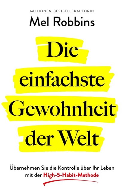 Die einfachste Gewohnheit der Welt, Mel Robbins - Paperback - 9783959725521