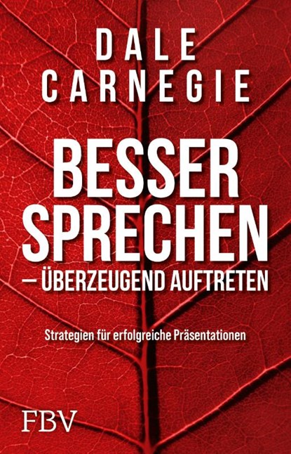 Besser sprechen - überzeugend auftreten, Dale Carnegie - Paperback - 9783959725910