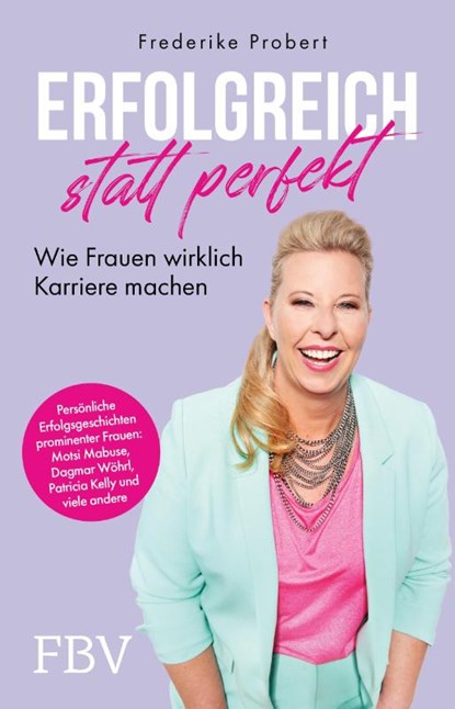 Erfolgreich statt perfekt, Frederike Probert - Paperback - 9783959726696