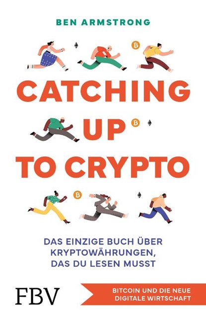 Catching up to Crypto, Ben Armstrong - Paperback - 9783959727556
