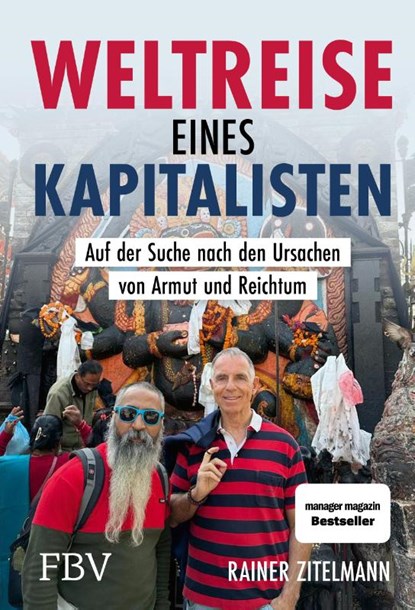 Weltreise eines Kapitalisten, Rainer Zitelmann - Gebonden - 9783959727839