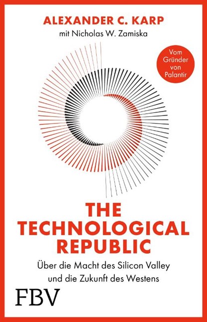 The Technological Republic, Alexander C. Karp ; Nicholas W. Zamiska - Gebonden - 9783959728355