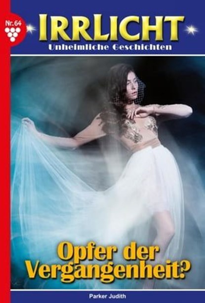 Opfer der Vergangenheit, Judith Parker - Ebook - 9783959793308