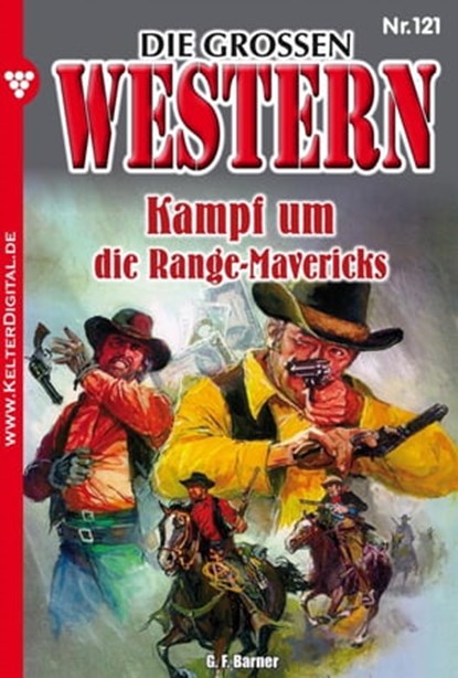 Kampf um die Range Mavericks, Joe Juhnke - Ebook - 9783959796071