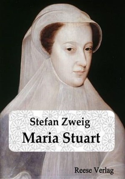 Maria Stuart, Stefan Zweig - Ebook - 9783959800273