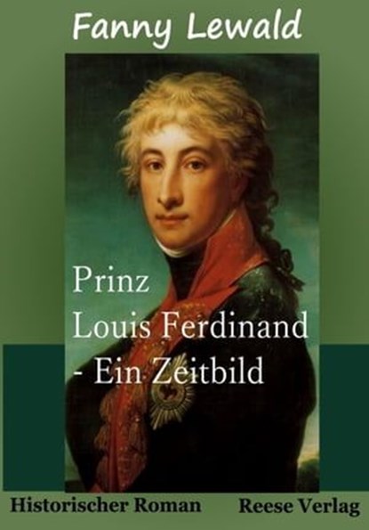 Prinz Louis Ferdinand, Fanny Lewald ; Lothar Reese - Ebook - 9783959800280