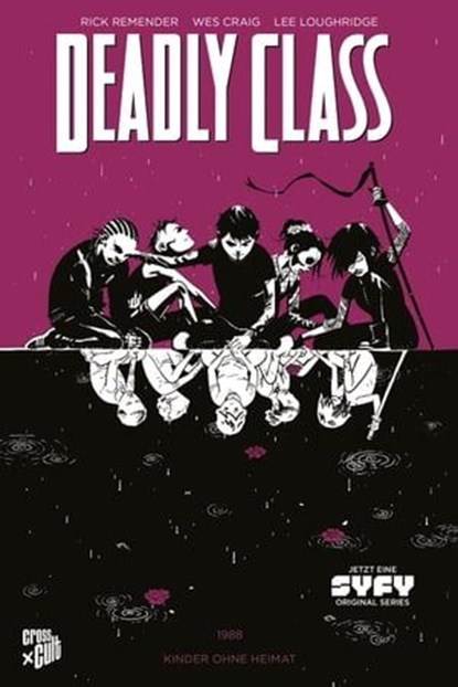 Deadly Class 2: Kinder ohne Heimat, Rick Remender - Ebook - 9783959812108