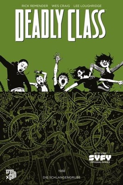 Deadly Class 3: Die Schlangengrube, Rick Remender - Ebook - 9783959812146
