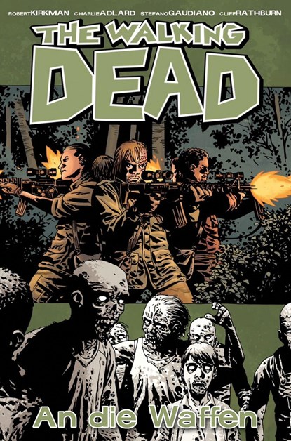 The Walking Dead 26: An die Waffen, Robert Kirkman - Paperback - 9783959812214