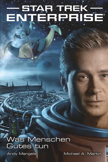 Star Trek Enterprise 2, Andy Mangels ;  Michael A. Martin - Paperback - 9783959818353
