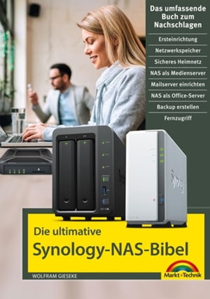 Die ultimative Synology NAS Bibel, Wolfram Gieseke - Ebook - 9783959824514