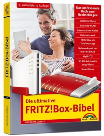 Die ultimative FRITZ!Box Bibel - Das Praxisbuch 2. aktualisierte Auflage - mit vielen Insider Tipps und Tricks - komplett in Farbe, Wolfram Gieseke - Ebook - 9783959824521