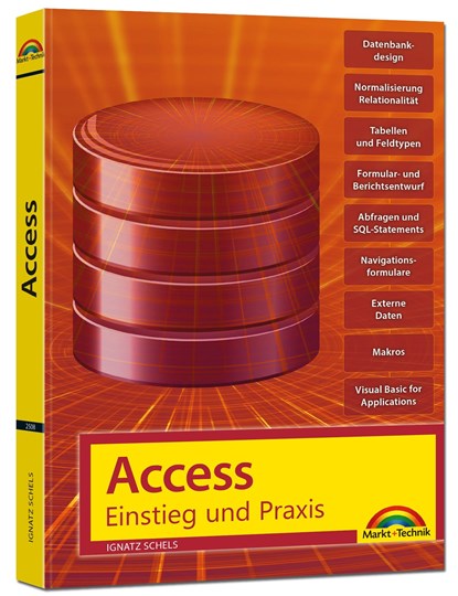 Access - Einstieg und Praxis, Ignatz Schels - Paperback - 9783959825085
