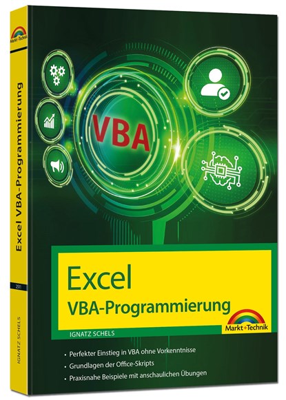 Excel VBA-Programmierung Makro-Programmierung für Microsoft 365, Excel 2021, 2019, 2016, 2013, Ignatz Schels - Paperback - 9783959825115