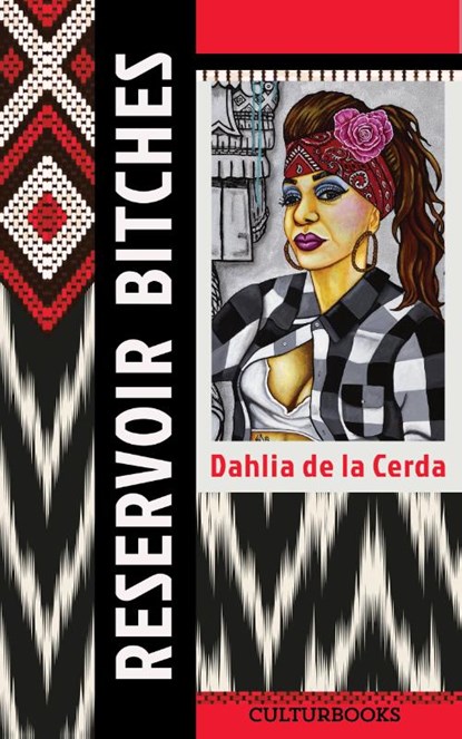 Reservoir Bitches, Dahlia de la Cerda - Gebonden - 9783959882453