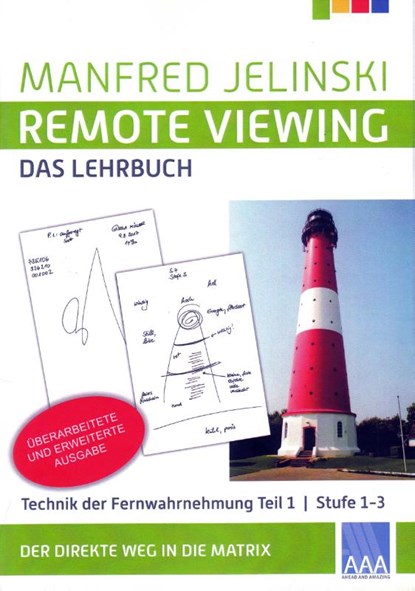 Remote Viewing - Das Lehrbuch Teil 1, Manfred Jelinski - Paperback - 9783959900003