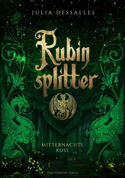 Rubinsplitter, Julia Dessalles - Ebook - 9783959911498