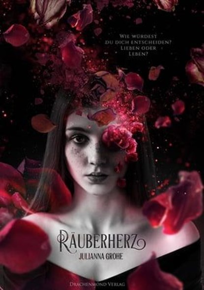 Räuberherz, Julianna Grohe - Ebook - 9783959912181