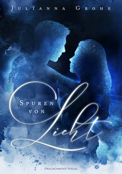 Spuren von Licht, Julianna Grohe - Ebook - 9783959912563