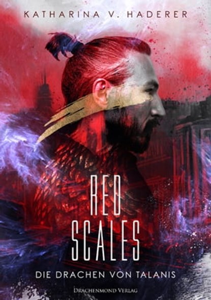 Red Scales, Katharina V. Haderer - Ebook - 9783959914642