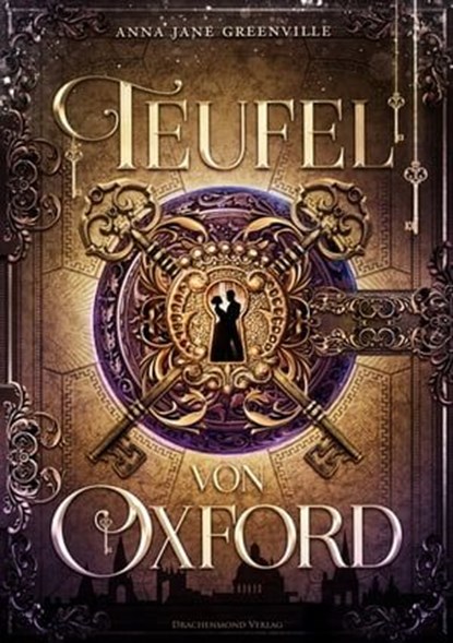 Teufel von Oxford, Anna Jane Greenville ; Alexander Kopainski - Ebook - 9783959915649