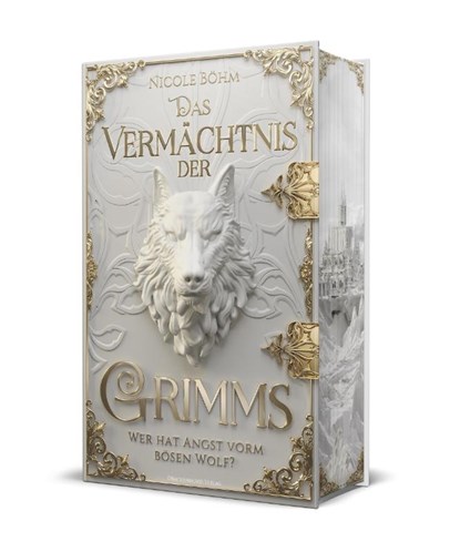 Das Vermächtnis der Grimms - Wer hat Angst vorm bösen Wolf?, Nicole Böhm - Gebonden - 9783959918510