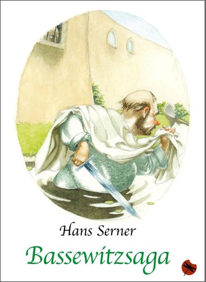 Bassewitzsaga, Hans Serner - Gebonden - 9783959963107