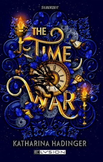 The Time War, Katharina Hadinger - Ebook - 9783960002130