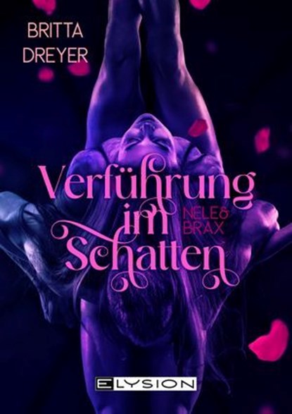 Verführung im Schatten, Britta Dreyer - Ebook - 9783960003083