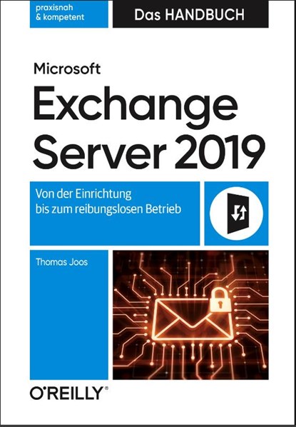 Microsoft Exchange Server 2019 - Das Handbuch, Thomas Joos - Gebonden - 9783960091011