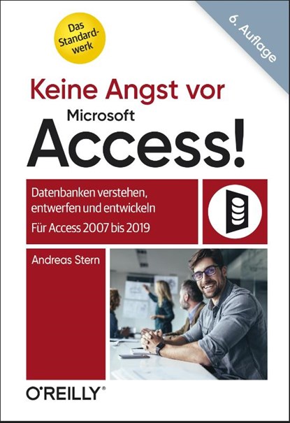Keine Angst vor Microsoft Access!, Andreas Stern - Paperback - 9783960091165