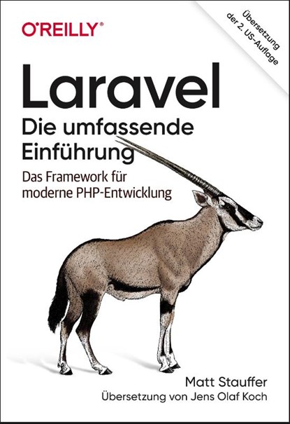 Laravel - Die umfassende Einführung, Matt Stauffer - Paperback - 9783960091295
